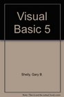 Microsoft Visual Basic 5 Introductory Concepts and Techniques