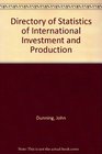 Irm Directory of Statistics of International Investment and Production