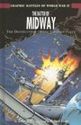The Battle of Midway The Destruction of the Japanese Fleet