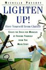 Lighten Up Free Yourself From Clutter