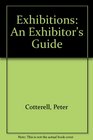Exhibitions An Exhibitor's Guide