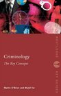 Criminology The Key Concepts