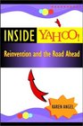 Inside Yahoo Reinvention and the Road Ahead
