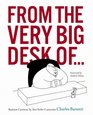 FROM THE VERY BIG DESK OF Business Cartoons by New Yorker Cartoonist Charles Barsotti