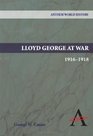 Lloyd George at War 19161918