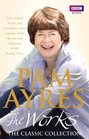 Pam Ayres The Works The Classic Collection