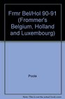 Frommer's Belgium Holland and Luxembourg 199091