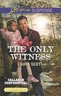 The Only Witness (Callahan Confidential, Bk 2) (Love Inspired Suspense, No 585) (Larger Print)