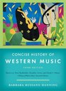 Concise History of Western Music Third Edition