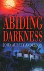 Abiding Darkness