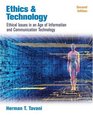 Ethics and Technology Ethical Issues in an Age of Information and Communication Technology