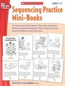 Sequencing Practice MiniBooks Grades 23 15 Interactive MiniBooks That Help Students Build an Understanding of Story Sequence and Boost Reading Comprehension