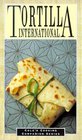 Tortilla International (Cole's Cooking Companion)