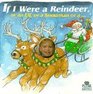 If I Were a Reindeer