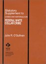 Statutory Supplement to Federal White Collar Crime