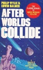After Worlds Collide (The Classic Sequel to When Worlds Collide)