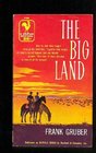 The Big Land