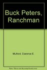 Buck Peters Ranchman