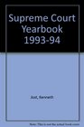 Supreme Court Yearbook 19931994 Paperback Edition