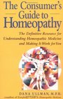 The Consumer's Guide to Homeopathy