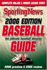 Baseball Guide 2006 Edition Ultimate 2006 Preview and 2005 Review