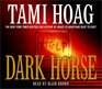 Dark Horse (Elena Estes, Bk 1) (Audio CD) (Abridged)