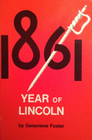 Year of Lincoln 1861