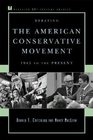 Debating the American Conservative Movement 1945 to the Present