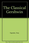 The Classical Gershwin