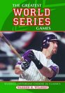 The Greatest World Series Games Baseball Historians Choose 26 Classics