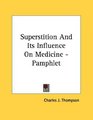 Superstition And Its Influence On Medicine  Pamphlet