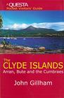 THE CLYDE ISLANDS ARRAN BUTE AND THE CUMBRAES