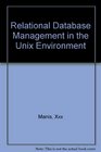 Relational Database Management in the Unix Environment