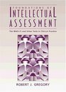 Foundations of Intellectual Assessment