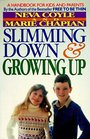 Slimming Down Growing Up