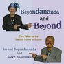 Beyondananda and Beyond Two Takes on the Healing Power of Humor