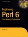 Beginning Perl 6 From Novice to Professional