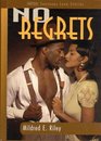 No Regrets (Indigo Love Stories) (Indigo: Sensuous Love Stories)