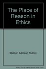 The Place of Reason in Ethics