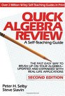 Quick Algebra Review  A SelfTeaching Guide