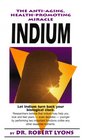The Antiaging Healthpromoting Miracle Indium Let Indium Turn Back Your Biological Clock