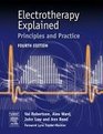 Electrotherapy Explained Principles and Practice