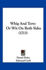 Whig And Tory Or Wit On Both Sides