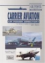 Carrier Aviation Air Power Directory