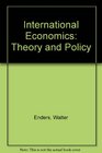 International Economics Theory and Policy
