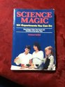 Science Magic 101 Experiments You Can Do