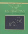 Wounds and Lacerations Emergency Care and Closure