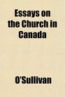 Essays on the Church in Canada