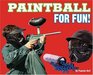Paintball for Fun