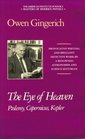 The Eye of Heaven Ptolemy Copernicus Kepler